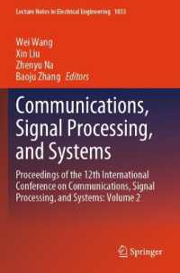 Communications, Signal Processing, and Systems : Proceedings of the 12th International Conference on Communications, Signal Processing, and Systems: Vol 2 (Lecture Notes in Electrical Engineering)