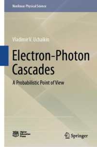 電磁カスケード理論：確率論の視点<br>Electron-Photon Cascades : A Probabilistic Point of View (Nonlinear Physical Science)