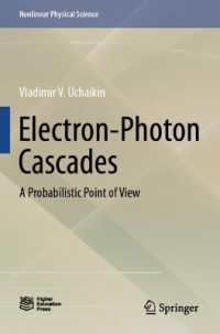 Electron-Photon Cascades : A Probabilistic Point of View (Nonlinear Physical Science)