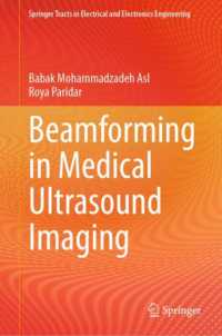 Beamforming in Medical Ultrasound Imaging (Springer Tracts in Electrical and Electronics Engineering)