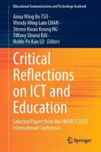Critical Reflections on ICT and Education : Selected Papers from the HKAECT 2023 International Conference (Educational Communications and Technology Yearbook) （2023）