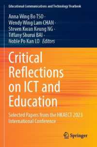 Critical Reflections on ICT and Education : Selected Papers from the HKAECT 2023 International Conference (Educational Communications and Technology Yearbook)