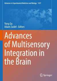 Advances of Multisensory Integration in the Brain (Advances in Experimental Medicine and Biology)