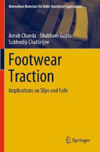 Footwear Traction : Implications on Slips and Falls (Biomedical Materials for Multi-functional Applications)