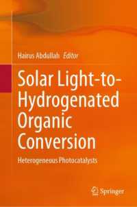 Solar Light-to-Hydrogenated Organic Conversion : Heterogeneous Photocatalysts
