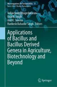 Applications of Bacillus and Bacillus Derived Genera in Agriculture, Biotechnology and Beyond (Microorganisms for Sustainability)