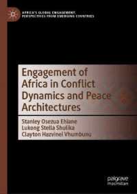 Engagement of Africa in Conflict Dynamics and Peace Architectures (Africa's Global Engagement: Perspectives from Emerging Countries)