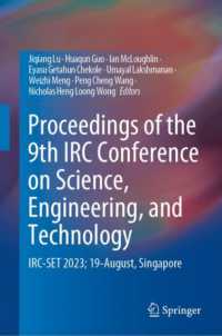 Proceedings of the 9th IRC Conference on Science, Engineering, and Technology : IRC-SET 2023; 19-August, Singapore （2024）