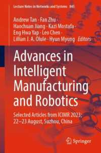 Advances in Intelligent Manufacturing and Robotics : Selected Articles from ICIMR 2023; 22-23 August, Suzhou, China (Lecture Notes in Networks and Systems)