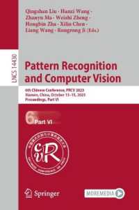 Pattern Recognition and Computer Vision : 6th Chinese Conference, PRCV 2023, Xiamen, China, October 13-15, 2023, Proceedings, Part VI (Lecture Notes in Computer Science)