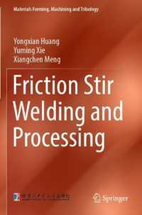 Friction Stir Welding and Processing (Materials Forming, Machining and Tribology)