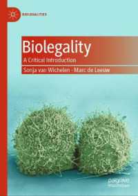 Biolegality : A Critical Introduction (Biolegalities)