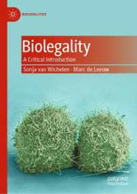 Biolegality : A Critical Introduction (Biolegalities)