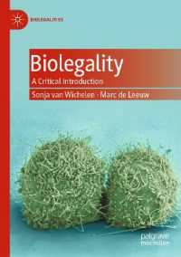 Biolegality : A Critical Introduction (Biolegalities)