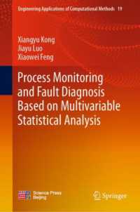 Process Monitoring and Fault Diagnosis Based on Multivariable Statistical Analysis (Engineering Applications of Computational Methods)
