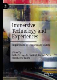 Immersive Technology and Experiences : Implications for Business and Society