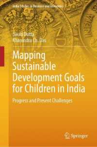 Mapping Sustainable Development Goals for Children in India : Progress and Present Challenges (India Studies in Business and Economics)