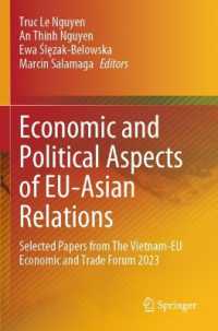 Economic and Political Aspects of EU-Asian Relations : Selected Papers from the Vietnam-EU Economic and Trade Forum 2023