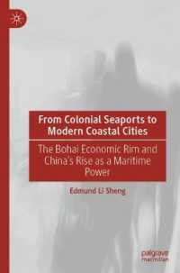From Colonial Seaports to Modern Coastal Cities : The Bohai Economic Rim and China's Rise as a Maritime Power