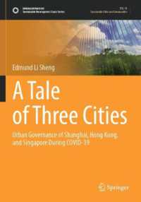 A Tale of Three Cities : Urban Governance of Shanghai, Hong Kong, and Singapore during COVID-19 (Sustainable Development Goals Series)