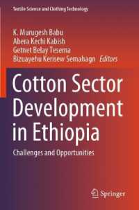 Cotton Sector Development in Ethiopia : Challenges and Opportunities (Textile Science and Clothing Technology)