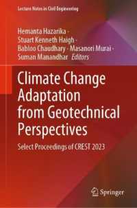 Climate Change Adaptation from Geotechnical Perspectives : Select Proceedings of CREST 2023 (Lecture Notes in Civil Engineering) （2024）