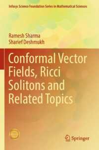 Conformal Vector Fields, Ricci Solitons and Related Topics (Infosys Science Foundation Series in Mathematical Sciences)
