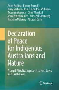 Declaration of Peace for Indigenous Australians and Nature : A Legal Pluralist Approach to First Laws and Earth Laws （2024）