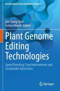 Plant Genome Editing Technologies : Speed Breeding, Crop Improvement and Sustainable Agriculture (Interdisciplinary Biotechnological Advances)