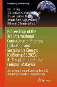 Proceedings of the 3rd International Conference on Biomass Utilization and Sustainable Energy; ICoBiomasSE 2023; 4-5 Sept; Perlis, Malaysia : Advancing Circular Economy Towards Academic-Industrial Sustainability (Green Energy and Technology)
