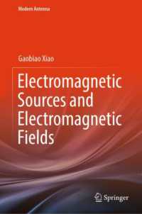 Electromagnetic Sources and Electromagnetic Fields (Modern Antenna)