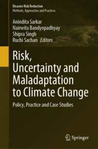Risk, Uncertainty and Maladaptation to Climate Change : Policy, Practice and Case Studies (Disaster Risk Reduction)