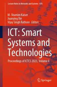 ICT: Smart Systems and Technologies : Proceedings of ICTCS 2023, Volume 4 (Lecture Notes in Networks and Systems) （2024）