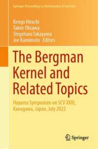 The Bergman Kernel and Related Topics : Hayama Symposium on SCV XXIII, Kanagawa, Japan, July 2022 (Springer Proceedings in Mathematics & Statistics)