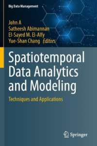 Spatiotemporal Data Analytics and Modeling : Techniques and Applications (Big Data Management)