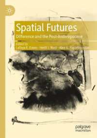 Spatial Futures : Difference and the Post-Anthropocene