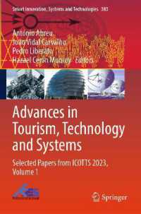 Advances in Tourism, Technology and Systems : Selected Papers from ICOTTS 2023, Volume 1 (Smart Innovation, Systems and Technologies)