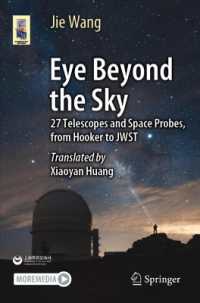 Eye Beyond the Sky : 27 Telescopes and Space Probes, from Hooker to JWST (Astronomers' Universe)