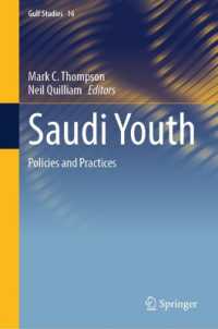 現代サウジアラビアの若者政策<br>Saudi Youth : Policies and Practices (Gulf Studies)