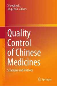 Quality Control of Chinese Medicines : Strategies and Methods
