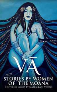 Va : Stories by Women of the Moana