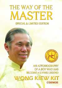Way of the Master : An Autobiography of a Boy Who Has Become a Living Legend