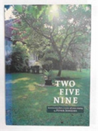 Two Five Nine : Reminiscences from a Garden off Jalan Ampang