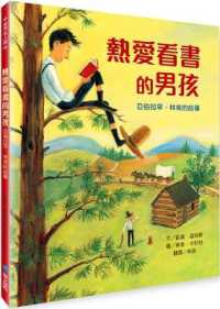Abe Lincoln: the Boy Who Loved Books