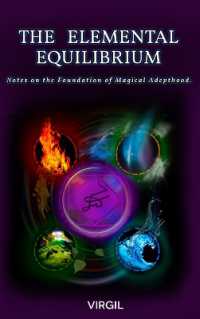 The Elemental Equilibrium : Notes on the Foundation of Magical Adepthood