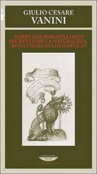 Sobre Los Maravillosos Secretos de La Naturaleza, Reina y Diosa de Los Mortales