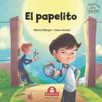 El Papelito: colección letras animadas (Libros Infantiles Para los Mas Pequeños. Infancia y Niños de 2 A 12 Años III ( Riderchail)") 〈8〉