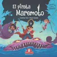 El Pirata Maremoto: colección letras animadas (Libros Infantiles Para los Mas Pequeños. Infancia y Niños de 2 A 12 Años III ( Riderchail)") 〈9〉