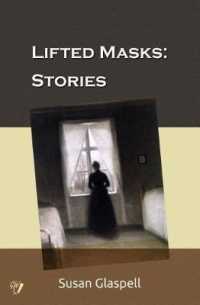 Lifted Masks : Stories: (Illustrated)