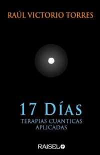 17 Días : Terapias Cuánticas Aplicadas